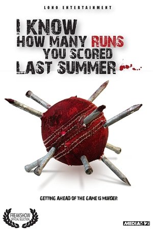 Watch Free I Know How Many Runs You Scored Last Summer (2008)