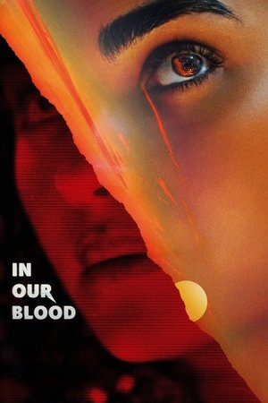 Watch Free In Our Blood (2024)