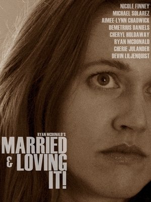 Watch Free Married and Loving It! (2020)
