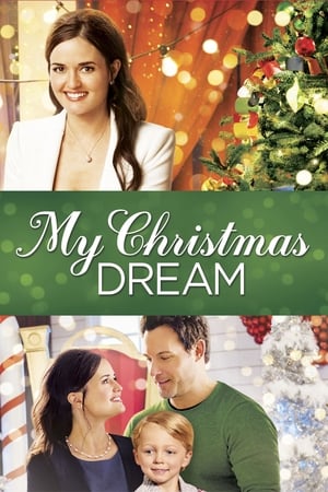 Watch Full Movie: My Christmas Dream (2016)