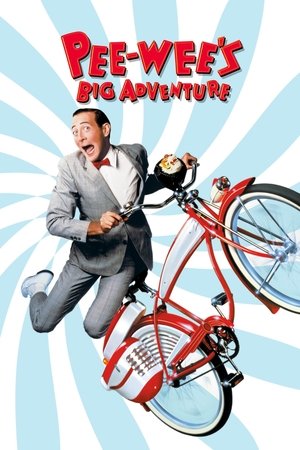 Watch Free Peewees Big Adventure (1985)