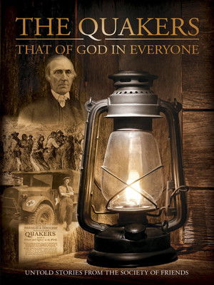 Watch Free Quakers: That of God in Everyone (2015)