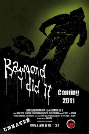 Watch Free Raymond Did It (2011)