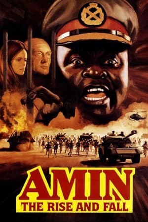 Watch Free Amin: The Rise and Fall (1981)