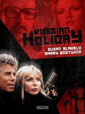 Watch Free Russian Holiday (1993)