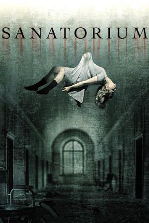 Watch Free Sanatorium (2013)