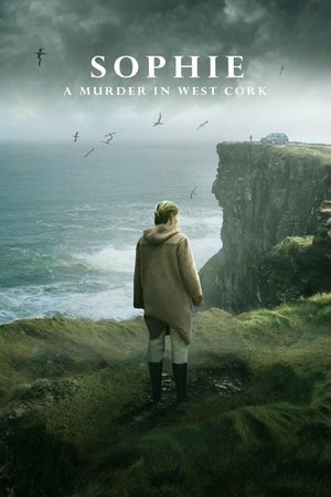 Watch Free Sophie: A Murder in West Cork (2021)
