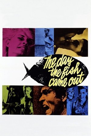 Watch Free The Day the Fish Came Out (1967)