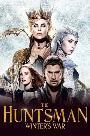Watch Free The Huntsman: Winters War (2016)