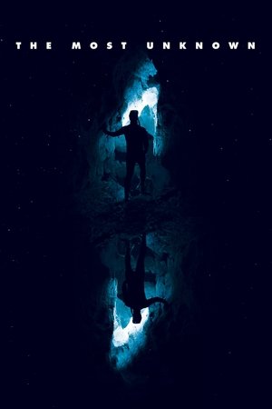 Watch Free The Most Unknown (2018)