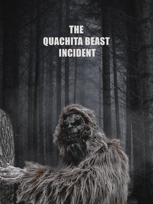 Watch Free The Quachita Beast incident (2023)