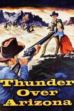 Watch Free Thunder Over Arizona (1956)