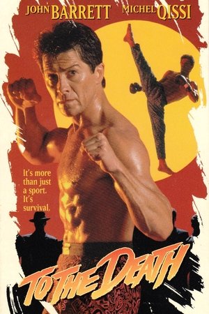Watch Free To the Death (1992)
