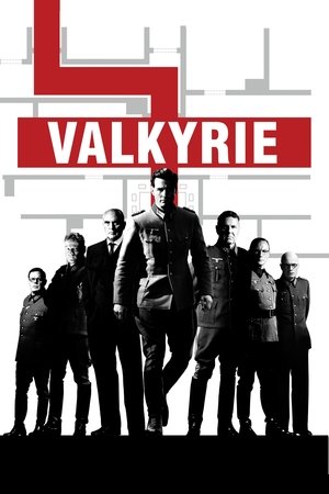 Watch Full Movie: Valkyrie (2008)