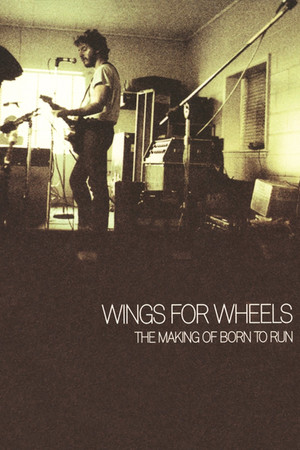 Watch Free Wings for Wheels The Making of Born to Run (2005)