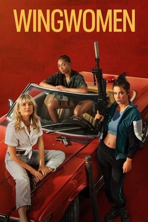 Watch Free Wingwomen (2023)
