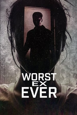 Watch Free Worst Ex Ever (2024-)