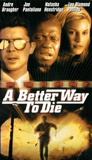 Watch Free A Better Way to Die (2000)