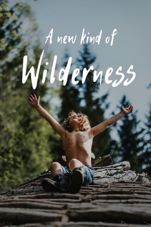 Watch Free A New Kind of Wilderness (2024)