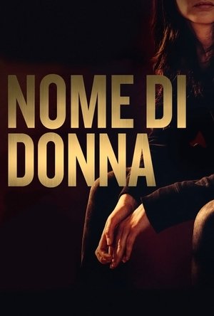Watch Free Nome di donna (2018)