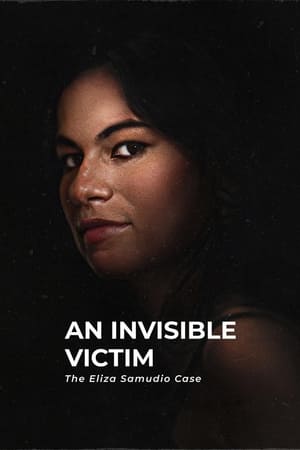 Watch Free An Invisible Victim The Eliza Samudio Case (2024)
