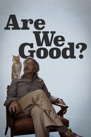 Watch Free Are We Good (2025)
