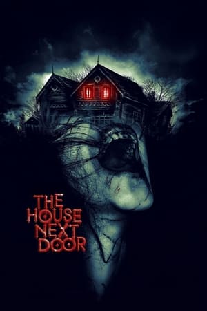 Watch Free The House Next Door (2017)