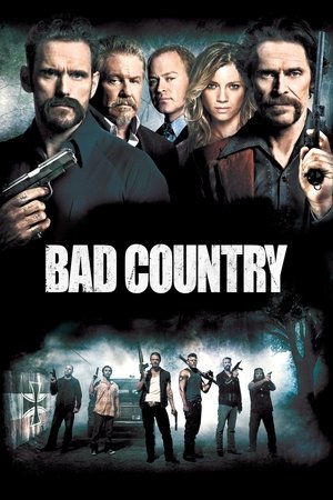 Watch Free Bad Country (2014)