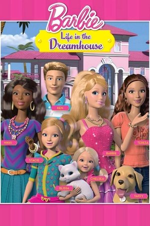 Watch Free Barbie Life in the Dreamhouse 1