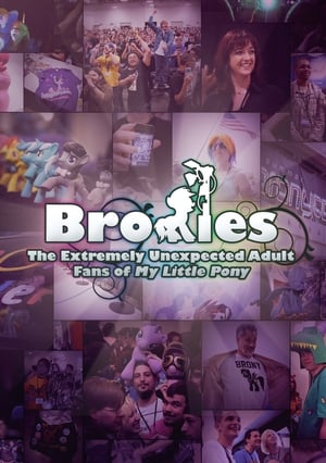Watch Free Bronies: The Extremely Unexpected Adult Fans of My Little Pony (2012)