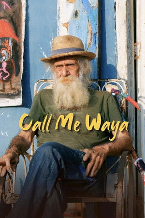 Watch Free Call Me Waya (2025)