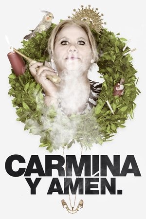 Watch Full Movie: Carmina y amen (2014)