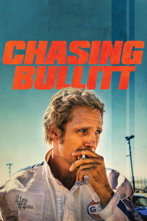 Watch Free Chasing Bullitt (2018)