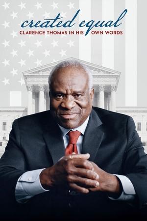 Watch Free Created Equal Clarence Thomas in His Own Words (2020)