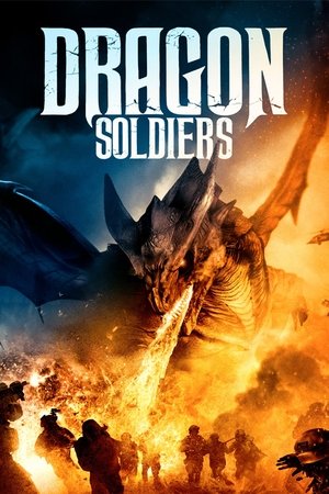 Watch Free Dragon Soldiers (2020)