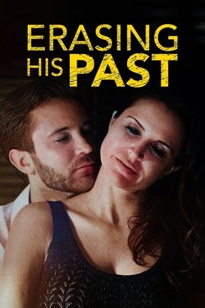 Watch Free Erasing His Past (2019)