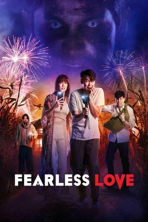 Watch Free Fearless Love (2022)