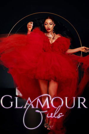Watch Free Glamour Girls (2022)