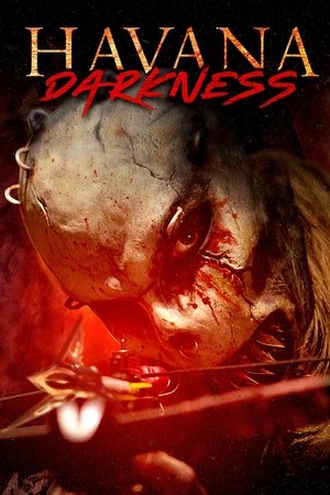Watch Free Havana Darkness (2017)