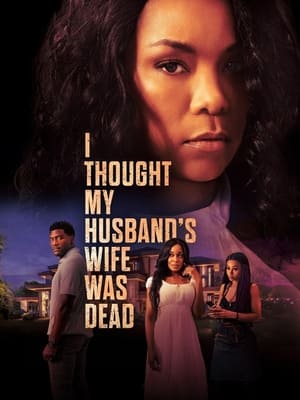 Watch Free I Thought My Husbands Wife Was Dead (2024)