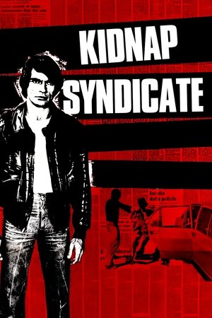 Watch Free Kidnap Syndicate (1975)