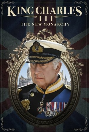 Watch Free King Charles III The New Monarchy (2023)
