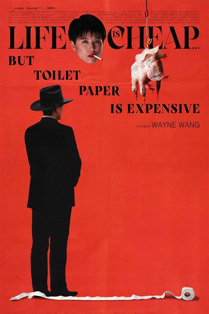 Watch Free Life Is Cheap... But Toilet Paper Is Expensive (1989)