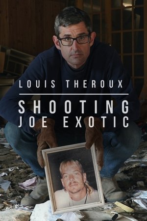Watch Free Louis Theroux: Shooting Joe Exotic (2021)