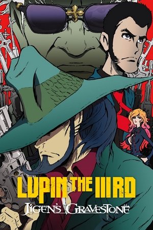Watch Free Lupin the Third: The Gravestone of Daisuke Jigen (2014)