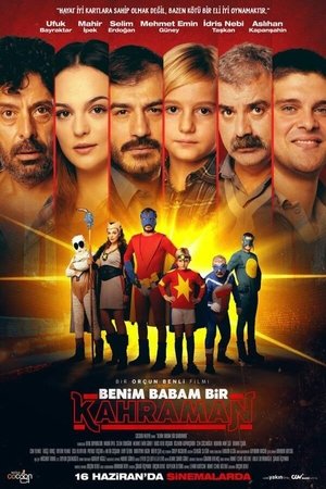 Watch Free Benim Babam Bir Kahraman (2023)