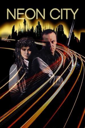 Watch Free Neon City (1991)