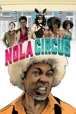 Watch Full Movie: N.O.L.A Circus (2016)