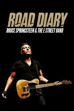Watch Free Road Diary Bruce Springsteen and the E Street Band (2024)