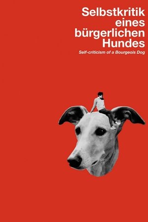 Watch Free SelfCriticism of a Bourgeois Dog (2017)